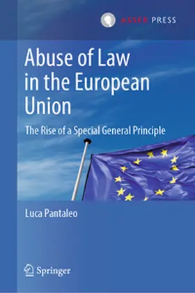 Pantaleo |  Abuse of Law in the European Union | eBook | Sack Fachmedien