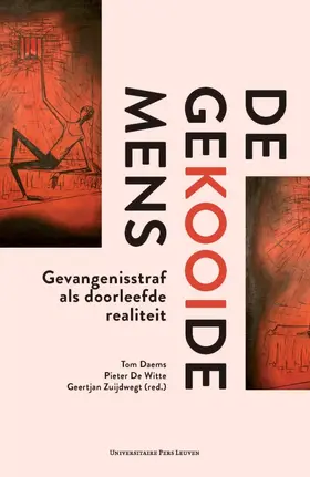 Daems / De Witte / Zuijdwegt |  De gekooide mens | Buch |  Sack Fachmedien