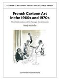 Michallat |  French Cartoon Art in the 1960s and 1970s: "pilote Hebdomadaire" and the Teenager "bande Dessinée" | Buch |  Sack Fachmedien