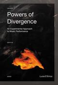 D'Errico |  Powers of Divergence: An Experimental Approach to Music Performance | Buch |  Sack Fachmedien