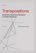 Schwab |  Transpositions: Aesthetico-Epistemic Operators in Artistic Research | Buch |  Sack Fachmedien