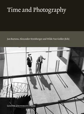 Baetens / Streitberger / Van Gelder |  Time and Photography | Buch |  Sack Fachmedien