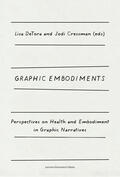 Cressman / DeTora |  Graphic Embodiments | Buch |  Sack Fachmedien