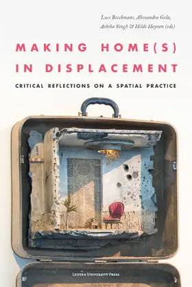 Beeckmans / Gola / Singh |  Making Home(s) in Displacement | Buch |  Sack Fachmedien