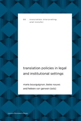 Bourguignon / Nouws / van Gerwen |  Translation Policies in Legal and Institutional Settings | Buch |  Sack Fachmedien