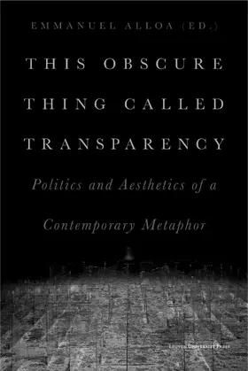 Alloa |  This Obscure Thing Called Transparency | Buch |  Sack Fachmedien