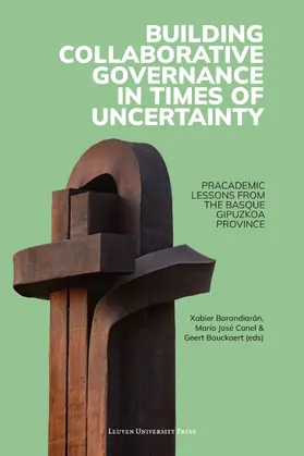 Barandiaran / José Canel / Bouckaert |  Building Collaborative Governance in Times of Uncertainty | Buch |  Sack Fachmedien
