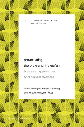 Boulogne / H. de Lang / Verheyden |  Retranslating the Bible and the Qur'an | Buch |  Sack Fachmedien