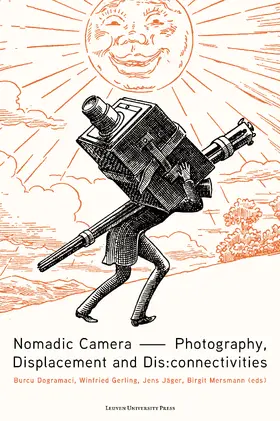 Dogramaci / Gerling / Jäger |  Nomadic Camera | Buch |  Sack Fachmedien