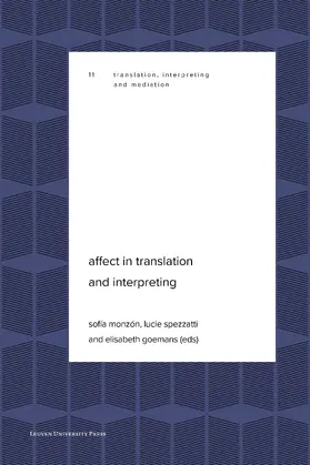 Monzón / Spezzatti / Goemans |  Affect in Translation and Interpreting | Buch |  Sack Fachmedien