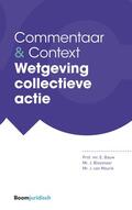 Bauw / Biezenaar / Mourik |  Commentaar & Context Wetgeving collectieve actie | Buch |  Sack Fachmedien