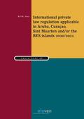 Snel |  International private law regulation applicable in Aruba, Curaçao, Sint Maarten and/or the BES islands 2020/2021 | Buch |  Sack Fachmedien