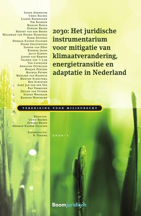 Backes / Brans / Gilissen | 2030: Het juridische instrumentarium voor mitigatie van klimaatverandering, energietransitie en adaptatie in Nederland | Buch | 978-94-6290-852-9 | sack.de