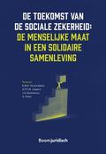 Hirsch Ballin / Jaspers / Knottnerus |  De toekomst van de sociale zekerheid: de menselijke maat in een solidaire samenleving | Buch |  Sack Fachmedien