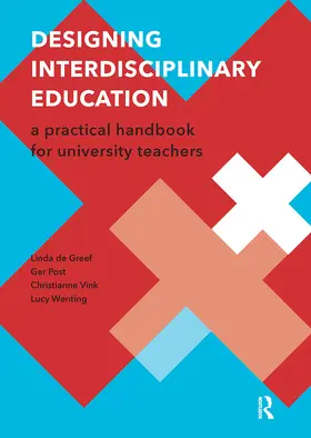 Greef / Post / Vink |  Designing Interdisciplinary Education | Buch |  Sack Fachmedien