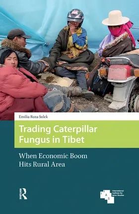 Sulek | Trading Caterpillar Fungus in Tibet | Buch | 978-94-6298-526-1 | www.sack.de