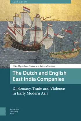 Clulow / Mostert |  The Dutch and English East India Companies | Buch |  Sack Fachmedien