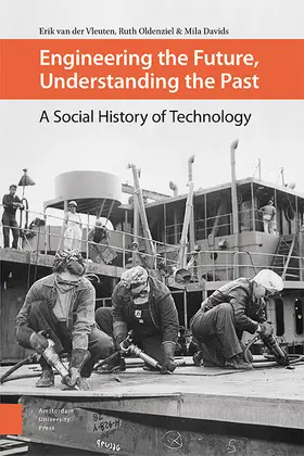 Vleuten / Oldenziel / Davids |  Engineering the Future, Understanding the Past | Buch |  Sack Fachmedien