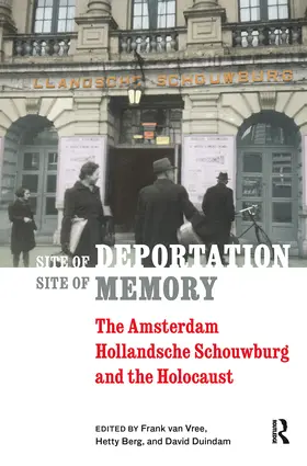 Vree / Berg / Duindam | Site of Deportation, Site of Memory | Buch | 978-94-6298-557-5 | www.sack.de