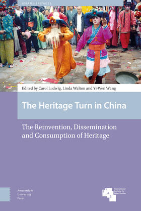 Ludwig / Walton / Wang | The Heritage Turn in China | Buch | 978-94-6298-566-7 | sack.de