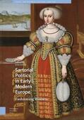 Griffey |  Sartorial Politics in Early Modern Europe | Buch |  Sack Fachmedien
