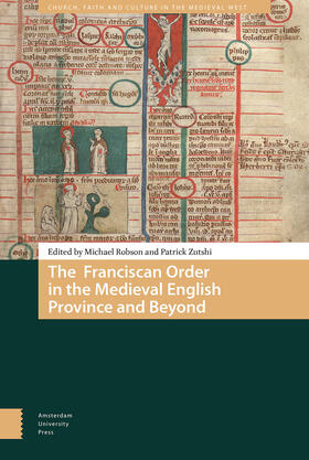 Robson / Zutshi |  The Franciscan Order in the Medieval English Province and Beyond | Buch |  Sack Fachmedien