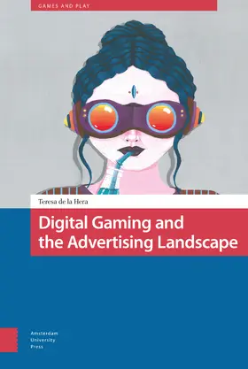 Hera |  Digital Gaming and the Advertising Landscape | Buch |  Sack Fachmedien