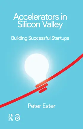 Ester |  Accelerators in Silicon Valley | Buch |  Sack Fachmedien