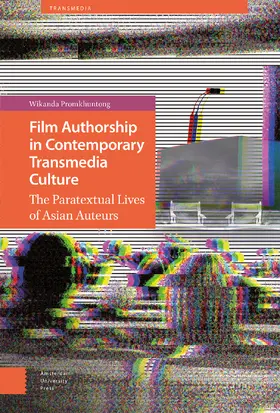 Promkhuntong |  Film Authorship in Contemporary Transmedia Culture | Buch |  Sack Fachmedien