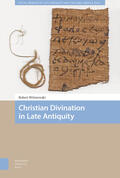 Wisniewski |  Christian Divination in Late Antiquity | Buch |  Sack Fachmedien