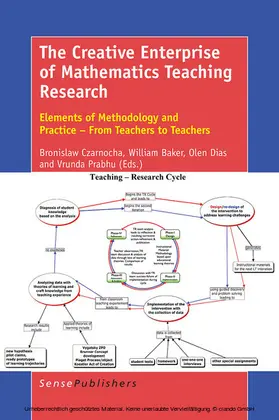 Czarnocha / Baker / Dias | The Creative Enterprise of Mathematics Teaching Research | E-Book | sack.de