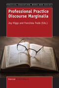 Higgs / Trede |  Professional Practice Discourse Marginalia | eBook | Sack Fachmedien