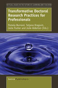 Burnard / Dragovic / Flutter |  Transformative Doctoral Research Practices for Professionals | eBook | Sack Fachmedien