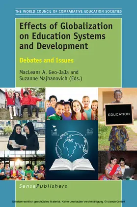 Geo-JaJa / Majhanovich | Effects of Globalization on Education Systems and Development | E-Book | www.sack.de