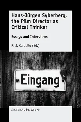 Cardullo | Hans-Jürgen Syberberg, the Film Director as Critical Thinker | E-Book | www.sack.de