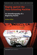Miller |  Raging against the Mass-Schooling Machine | eBook | Sack Fachmedien