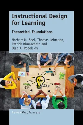 Seel / Lehmann / Blumschein | Instructional Design for Learning | E-Book | sack.de