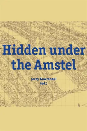 Gawronski | Hidden Under the Amstel | Buch | 978-94-6336-167-5 | www.sack.de