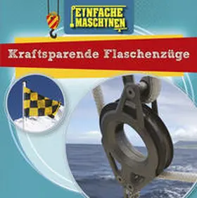 Dickmann |  Kraftsparende Flaschenzüge | Buch |  Sack Fachmedien