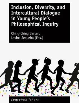 Lin / Sequeira | Inclusion, Diversity, and Intercultural Dialogue in Young People's Philosophical Inquiry | E-Book | sack.de