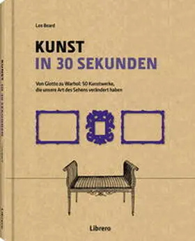 Beard |  Kunst in 30 Sekunden | Buch |  Sack Fachmedien
