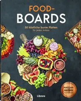 Brown |  Food-Boards | Buch |  Sack Fachmedien