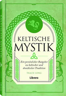 Long |  Keltische Mystik | Buch |  Sack Fachmedien
