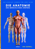 Ashwell |  Die Anatomie des Menschlichen Körpers | Buch |  Sack Fachmedien