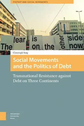 Sorg |  Social Movements and the Politics of Debt | Buch |  Sack Fachmedien