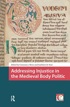 Mews / Neal |  Addressing Injustice in the Medieval Body Politic | Buch |  Sack Fachmedien