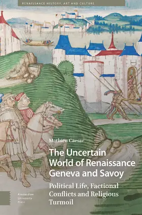 Caesar |  The Uncertain World of Renaissance Geneva and Savoy | Buch |  Sack Fachmedien