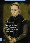 Sutton |  Women Artists and Patrons in the Netherlands, 1500-1700 | Buch |  Sack Fachmedien