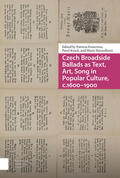 Fumerton / Kosek / Hanzelková |  Czech Broadside Ballads as Text, Art, Song in Popular Cultur | Buch |  Sack Fachmedien