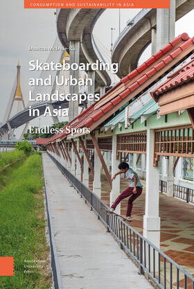 McDuie-Ra | Skateboarding and Urban Landscapes in Asia | Buch | 978-94-6372-313-8 | sack.de